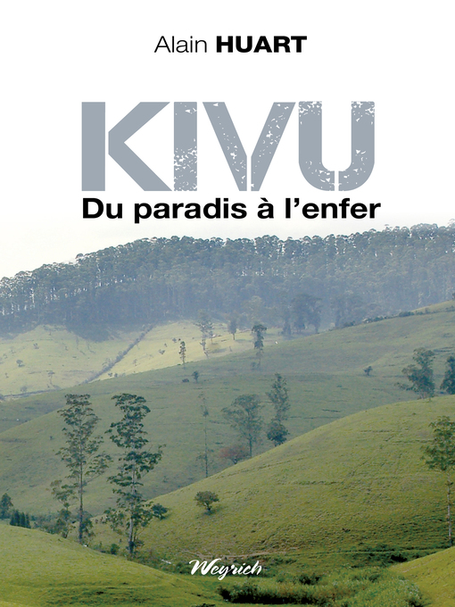 Title details for Kivu--Du paradis à l'enfer by Alain Huart - Available